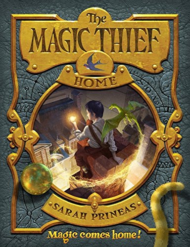 The Magic Thief: Home (Magic Thief, 4, Band 4)